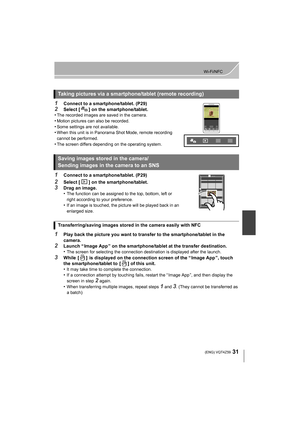 Page 3131
Wi-Fi/NFC
 (ENG) VQT4Z59
1Connect to a smartphone/tablet. (P29)
2Select [ ] on the smartphone/tablet.
•The recorded images are saved in the camera.
•Motion pictures can also be recorded.•Some settings are not available.•When this unit is in Panorama Shot Mode, remote recording 
cannot be performed.
•The screen differs depending on the operating system.
1Connect to a smartphone/tablet. (P29)
2Select [ ] on the smartphone/tablet.
3Drag an image.
•The function can be assigned to the top, bottom, left or...