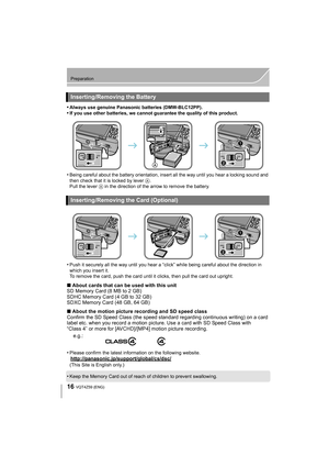 Page 1616
Preparation
VQT4Z59 (ENG) 
•Always use genuine Panasonic batteries (DMW-BLC12PP).•If you use other batteries, we cannot guarantee the quality of this product.
•Being careful about the battery orientation, insert all the way until you hear a locking sound and 
then check that it is locked by lever A. 
Pull the lever  A in the direction of the arrow to remove the battery.
•Push it securely all the way until you hear a “click” while being careful about the direction in 
which you insert it. 
To remove...