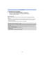 Page 116- 116 -
Playback/Editing
∫Canceling all the [Print Set] settings
1Select [Print Set] on the [Playback] menu.2Press  3/4  to select [CANCEL] and then press [MENU/SET].
•Confirmation screen is displayed. It is executed when [Yes] is selected. 
Exit the menu after it is executed.
∫ To print the date
After setting the number of prints, set/cancel printing with the recording date by pressing 
[DISP.].
•
Depending on the photo printing store or the printer,  the date may not be printed even if you set to...