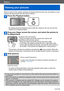 Page 45Basics
Viewing your pictures
VQT4T08- 45 -
When a card is in the camera, pictures are played back from the card, and without a card, 
pictures are played back from the built-in memory.
Press the Playback button
 • By holding down the Playback button while the camera is off, you can turn the camera on in Playback Mode.
Drag your finger across the screen, and select the picture to 
be played back
Scrolling to the next picture:  Drag your finger across the screen from right to left.
Returning to the...