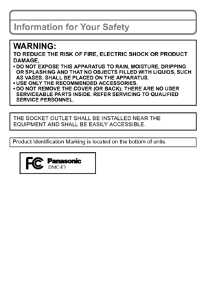 Page 33(ENG) VQT2R80
Information for Your Safety
WARNING:
TO REDUCE THE RISK OF FIRE, ELECTRIC SHOCK OR PRODUCT 
DAMAGE,
DO NOT EXPOSE THIS APPARATUS TO RAIN, MOISTURE, DRIPPING 
OR SPLASHING AND THAT NO OBJECTS FILLED WITH LIQUIDS, SUCH 
AS VASES, SHALL BE PLACED ON THE APPARATUS.
USE ONLY THE RECOMMENDED ACCESSORIES.
DO NOT REMOVE THE COVER (OR BACK); THERE ARE NO USER 
SERVICEABLE PARTS INSIDE. REFER SERVICING TO QUALIFIED 
SERVICE PERSONNEL.
THE SOCKET OUTLET SHALL BE INSTALLED NEAR THE 
EQUIPMENT AND...