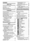 Page 6VQT1M596
Contents
Before Use
Information for Your Safety ....................... 2
Quick Guide .............................................. 8
Standard Accessories ............................... 9
Names of the Components ..................... 10
Preparation
Charging the Battery ............................... 12
About the Battery (charging/number of 
recordable pictures) ................................ 13
Inserting and Removing the Card 
(optional)/the Battery .............................. 14
About...