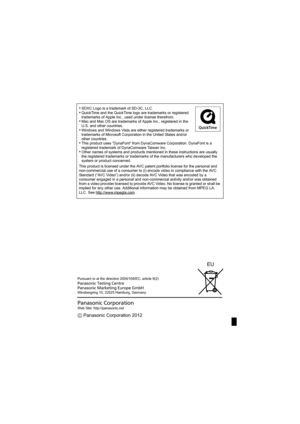 Page 28•SDXC Logo is a trademark of SD-3C, LLC.•QuickTime and the QuickTime logo are trademarks or registered 
trademarks of Apple Inc., used under license therefrom.
•Mac and Mac OS are trademarks of Apple Inc., registered in the 
U.S. and other countries.
•Windows and Windows Vista are either registered trademarks or 
trademarks of Microsoft Corporation in the United States and/or 
other countries.
•This product uses “DynaFont” from DynaComware Corporation. DynaFont is a 
registered trademark of DynaComware...