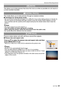 Page 5151VQT1R87
Advanced (Recording pictures)
This allows you to take pictures that show the snow as white as possible at a ski resort or 
a snow-covered mountain.
This mode allows you to take pictures through an airplane window.
∫Technique for Aerial photo mode
•
We recommend using this technique if it is difficult to focus when taking pictures of clouds etc. 
Aim the camera at something with high contrast, press the shutter button halfway to fix the 
focus and then aim the camera at the subject and press the...