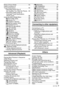 Page 77VQT1R87
Motion Picture Mode ............................... 53
Useful Functions at 
Travel Destinations ................................. 55
the Vacation You Take the Picture ... 55

Overseas Travel Destinations 
(World Time) ..................................... 56
Using the [REC] Mode Menu .................. 58 @  [PICTURE SIZE]........................... 58
 A  [QUALITY] ................................... 59
 ?  [ASPECT RATIO] ....................... 59
 ISO].................... 59
 >  [SENSITIVITY]...