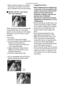 Page 33Recording pictures (basic)
33
 When using the camera in a sandy or 
dusty place, be careful not to let dirt, 
grit or seawater come into the camera.
ªAF/AE Lock (AF: Auto focus/
AE: Auto exposure)
When recording a picture of people with 
a composition such as in the above 
picture, you cannot focus on the subject 
because it is out of AF area in usual 
operation.
In this case,
1. Aim the AF area at the subject.
2. Press the shutter button halfway to fix 
the focus and the exposure.
 When the subject is...