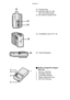 Page 9Preparation
9
22 Terminal Door
23 [DIGITAL] (P96, 97, 99)/
[AV OUT] (P93) Socket 
24 [DC IN/EXT.] Socket (P16)
25 Card/Battery Door (P14, 18)
26 Tripod Receptacle
ªBattery Charger/AC Adaptor 
(P12, 16)
1[AC INT] Terminal
2 [POWER] Indicator
3 [CHARGE] Indicator
4 Battery Attachment Part
5 [DC OUT] Terminal
DIGITAL
DC IN
EXT.
AV  O U T23
22
24
25
26
12
3
4
5
FX5_FX1-PP.book  9 ページ  ２００３年１２月１５日　月曜日　午後１時２７分
Downloaded From camera-usermanual.com Panasonic Manuals 
