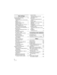 Page 88VQT0Y19
Menu Settings
Using the [REC] Mode Menu .................. 70
• [W.BALANCE]
Adjusting the hue for a more natural 
picture............................................... 71
• [SENSITIVITY]
Setting the light sensitivity ................ 73
• [ASPECT RATIO]
Setting the aspect ratio of pictures ... 74
• [PICT.SIZE]/[QUALITY]
Setting a picture size and quality 
that match your use of the pictures... 75
• [AUDIO REC.] 
Recording still pictures with audio .... 76
• [AF MODE]
Setting the focus...