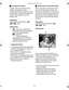 Page 54Downloaded from www.Manualslib.com manuals search engine Recording pictures (advanced)
54
ªChanging the Quality
“Quality” refers to the amount each 
image is compressed. Lower 
compression results in superior picture 
quality. Higher compression allows you 
to store more images on your SD 
Memory card.
Preparation
Set the mode dial except for [ ]/
[ ]/[ ]. (P8)
Setting items
 : Fine (Low compression)
It gives priority to picture quality to 
record high quality pictures.
 : Standard 
(High compression)...
