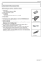 Page 9Before Use
9VQT1X05
Before using your camera, check the contents.1 
3  2 K1HA08AD0001
4 VFC4297
1 Batteries •  AA Alkaline batteries (LR6)
2  USB Connection Cable
3 CD-ROM • Software:
  Use it to install the software to your PC.
4 Hand Strap
•  SD Memory Card, SDHC Memory Card and MultiMediaCard  are indicated as card in the text.
•  Card is optional.
  You can record or play back pictures on the built-in memory  when you are not using a card.
•  For information about optional accessories, please refer...