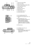 Page 11Preparation
11VQT0Y44
14 Aspect ratio switch (P60)
15 Zoom Lever (P32)
16 Optical Image Stabilizer Button (P50)
17 Flash Open Switch (P43)
18 Speaker (P80)
19 Microphone (P75, 87)
20 Mode Dial (P6)
21 Shutter Button (P26, 75)
22 Camera Switch (P20)
23 Lens Cap/Strap Eyelet (P19)
24 [DIGITAL/AV OUT] Socket (P107, 110, 
114)
25 [DC IN] Socket (P107, 110)
• Always use a genuine Panasonic AC 
adaptor (DMW-AC5; optional).
• This camera cannot charge the 
battery even though the AC adaptor 
(DMW-AC5; optional)...