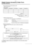 Page 136Others
136VQT0Y44
Digital Camera Accessory Order Form 
(For USA Customers)
Please photocopy this form when placing an order.
1. Digital Camera Model #                                     
2. Items Ordered
3. Method of payment (check one)
Check of Money Order enclosed (NO C.O.D.SHIPMENTS)
VISA Credit Card #                                                                                  
MasterCard Expiration Date                                                                                 
Discover...