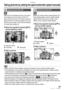 Page 5353VQT0Y44
Advanced
Taking pictures by setting the aperture/shutter speed manually
 
 
When you want the background to be in sharp focus, 
set the aperture value to a higher number. The 
higher the aperture value is the smaller the aperture 
opening will be. For a soft focus background, set the 
aperture value to a lower number which corresponds 
to a larger aper ture opening.
1Move the joystick towards e/r to 
set the aperture value.
A
 Aperture value
e: Increaser: Decrease
2Take a picture.
 
 
When you...
