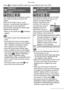 Page 90Menu Settings
90VQT0Y44
Press [ ] to display the [REC] mode menu and select the item to set. (P81) 
 
This mode allows you to compose a picture 
more easily by always focusing on the 
subject.
When the AF mode is set to 1-area-
focusing, 1-area-focusing (high speed) or 
spot-focusing, the time required for 
focusing when pressing the shutter button 
halfway will be reduced.
• When it is set to [ON], the [   ] indication 
appears.
• The battery may be consumed faster than 
usual.
• It may take time to...