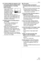 Page 101Others
101VQT1C39
9: A vertical reddish line appears on the 
LCD monitor while the shutter button 
is pressed halfway or recording 
motion pictures.
 This is a phenomenon 
called smear. It is a 
characteristic of CCD 
and appears when the 
subject has a bright 
part. Black or green 
vertical lines may also appear or 
uneven colors may appear around the 
smear. This is not a malfunction. It is 
recorded in motion pictures but is not 
recorded on still pictures.
10: Motion picture recording stops in 
the...