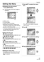 Page 19Preparation
19VQT1C39
Setting the Menu
∫Displaying the menu screens
Press [MENU/SET].
e.g.: The first page of the total 3 pages is 
displayed.
A: Menu icons
B: Current page
C: Menu items and settings
 Rotate the zoom lever to switch to the 
next/previous page easily while selecting 
any item on the menu screen.
 The menu icons and the menu items that 
are displayed differ depending on the 
position of the mode dial.
∫About the menu icon
[REC] menu (P59):
This is displayed when the mode dial is set 
to [...