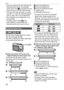 Page 30Basic
30VQT1C39
 If you set a picture size that activates the 
extended optical zoom, the extended 
optical zoom icon [ ] is displayed on the 
screen when you use the zoom function.
 The zoom will stop moving for an instant 
near [W] (1k) when the extended optical 
zoom is used. This is not a malfunction.
 The indicated zoom magnification is an 
approximation.
 In motion picture mode [ ] and 
[HIGH SENS.] in scene mode, the 
extended optical zoom does not work.
You can zoom at high speed from Wide to...