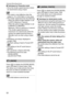 Page 52Advanced (Recording pictures)
52VQT1C39
∫Technique for Fireworks mode
 Since the shutter speed becomes slower, 
we recommend using a tripod.
 This mode is most effective when the 
subject is 10 m (32.8 feet) or more away.
 The shutter speed becomes the following.
– When the optical image stabilizer is set 
to [OFF]: Maximum 2 second
– When the optical image stabilizer is set 
to [MODE1] or [MODE2]:
Maximum 1/4th of a second or 2 second 
(The shutter speed becomes a 
maxiumum of 2 second only when the...