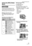 Page 59Advanced (Recording pictures)
59VQT1C39
Using the [REC] Mode 
Menu
Increase the variety of pictures you can 
take by setting the white balance or color 
mode etc. The menu items that can be set 
differ depending on the recording mode.
∫Setting on the menu screen
Press [MENU/SET] to display the [REC] 
menu, and then select the item to set. 
(P19).
Items that can be set (Recording in 
normal picture mode [ ])∫Using the quick setting
A: Cursor buttons
B: [MENU/SET] button
C: [FUNC] button
 You can use...