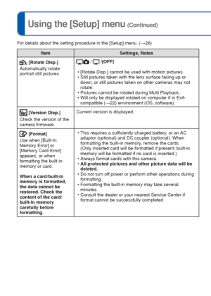 Page 3030   VQT3E45VQT3E45   31
For details about the setting procedure in the [Setup] menu. (→26)Using the [Setup] menu (Continued)
For details about the setting procedure in the [Setup] menu. (→26)
ItemSettings, Notes
 [Language]
Change display 
language. Set the language displayed on the screen.
 [Demo Mode]
View demonstration of 
functions. [Stabilizer Demo.]
Indicates the extent of jitter detected by the camera 
(Estimate)
Extent of jitter
Extent of jitter after stabilization
 • When the demo screen is...