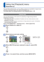 Page 5656   VQT3E45VQT3E45   57
 
Using the [Playback] menu
Playback Mode: 
For details about the setting procedure in the [Playback] menu (
→26)
 [Upload Set]
You can select pictures on the camera for uploading to image-sharing webs\
ites 
(Facebook or YouTube).
 • Only still pictures can be uploaded to Facebook and only motion pictures\
 can be uploaded to YouTube.
 • Pictures on the built-in memory cannot be set. Copy pictures to a card (\
 →62) before 
making [Upload Set] settings.
Set-up: Press [MENU/SET]...