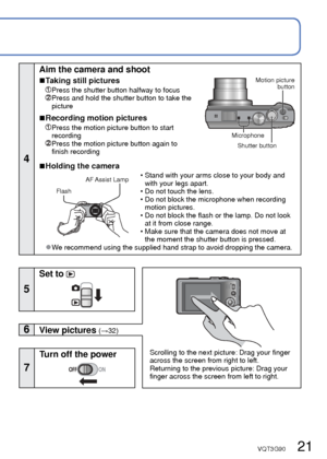 Page 2120   VQT3G90VQT3G90   21
 
Sequence of operations
1
Turn on the power
2
Set to 
3
Set to the desired Recording Mode
Align the mode dial correctly to 
the mode that you want to use. →
[Intelligent Auto] Mode
Take pictures with automatic settings. ( →26)
[Program AE] Mode Record pictures with your own settings. 
(→22)
[Aperture-Priority] ModeDetermine aperture, then record pictures. 
(→58)
[Shutter-Priority] ModeDetermine shutter speed, then record 
pictures. (→58)
[Manual Exposure] ModeDetermine aperture...