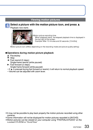 Page 3332   VQT3G90VQT3G90   33
 
Viewing your pictures [Normal Play]
Playback Mode: 
When a card is in the camera, pictures are played back from the card, an\
d without a card, 
pictures are played back from the built-in memory.
Drag your finger across the screen, and select the picture to 
be played back
Scrolling to the next picture: Drag your finger across the 
screen from right to left.
Returning to the previous picture: Drag your finger across 
the screen from left to right. • If you keep your finger...