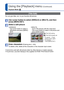 Page 106106   VQT3G90VQT3G90   107
For Playback menu display and operation methods (→38).Using the [Playback] menu (Continued)
Playback Mode: 
 [Place-Name Edit]
You can edit location name or landmark name recorded by GPS function.
Use cursor button to select the picture and press [MENU/SET]
Use cursor button to select [Candidate] and press [MENU/
SET]
Nearby location names and landmark names for the location information th\
at are 
recorded on picture are searched.
Use cursor button to select the item for...