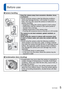 Page 54   VQT3G90VQT3G90   5
Contents (Continued)Before use
 
■Camera handling
Keep the camera away from excessive vibration, force, 
or pressure.
 
●Avoid using the camera under the following conditions, 
which may damage the lens, LCD monitor, or camera 
body. This may also cause the camera to malfunction or 
prevent recording.
 • Dropping or hitting the camera against a hard surface
 • Sitting down with the camera in your pants pocket or forcing it into a full bag
 • Adding accessories to the camera strap...