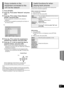 Page 37Advanced operations
37
VQT2Z56
1Press [START].
2Press [3,4 ] to select “Network” and press 
[OK].
3Press [ 3,4 ] to select “Home Network 
(DLNA)” and press [OK].
≥ A list of equipment connected via the network is 
displayed.
≥ This list can be updated by pressing the red button on 
the remote control.
4Press [ 3,4 ] to select the equipment to 
playback the contents, and press [OK].
5Press [ 3,4 ,2 ,1] to select the item to 
playback (folder), and press [OK].
≥ Menu structure will be different depending...