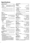 Page 4444
RQT9129
Specifications
RMS TTL Power Output1250 W 
Front Ch  250 W per channel (6≠), 1 kHz, 10 % THD
Surround Ch  125 W per channel (3≠), 1 kHz, 10 % THD
Center Ch  250 W per channel (6≠), 1 kHz, 10 % THD
Subwoofer Ch  250 W per channel (6≠), 100 Hz, 10 % THD
FTC TTL Power Output472 W
Front Ch
104 W per channel (6≠), 120 Hz to 20 kHz, 1.0 % THD
Surround Ch
34 W per channel (3≠), 120 Hz to 20 kHz, 1.0 % THD
Center Ch
101 W per channel (6≠), 120 Hz to 20 kHz, 1.0 % THD
Subwoofer Ch
95 W per channel...