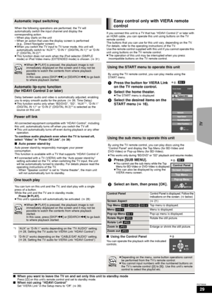 Page 2929
RQT9508
If you connect this unit to a TV that has “HDAVI Control 2” or later with 
an HDMI cable, you can operate this unit using buttons on the TV 
remote control.
The buttons that you can use for this unit vary, depending on the TV. 
For details, refer to the operating instructions of the TV.
Use the remote control supplied with this unit if you cannot operate this 
unit using buttons on the TV remote control.
≥The operation of this unit may be interrupted when you press 
incompatible buttons on the...