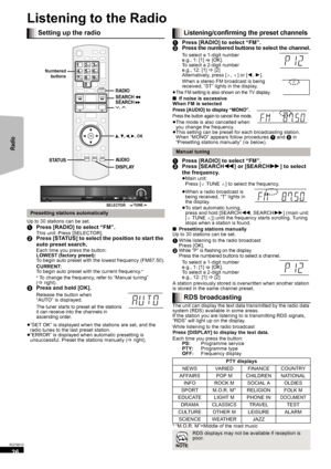 Page 2626
RQT9510
Listening to the Radio
Up to 30 stations can be set.
1Press [RADIO] to select “FM”.
This unit: Press [SELECTOR].2Press [STATUS] to select the position to start the 
auto preset search.
Each time you press the button:
LOWEST (factory preset):
To begin auto preset with the lowest frequency (FM87.50).
CURRENT:
To begin auto preset with the current frequency.
*
*
 To change the frequency, refer to “Manual tuning” 
(Bright).
3Press and hold [OK].
Release the button when 
“AUTO” is displayed.
The...