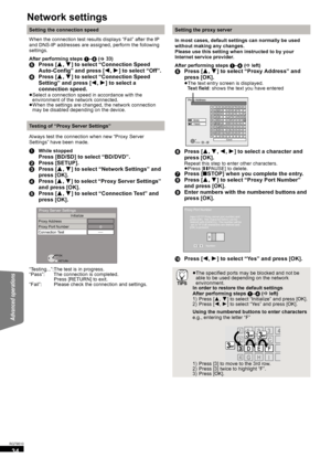 Page 3434
RQT9510
Network settings
Setting the connection speed
When the connection test results displays “Fail” after the IP 
and DNS-IP addresses are assigned, perform the following 
settings.
After performing steps 1–4 (>33)
5Press [3,4] to select “Connection Speed 
Auto-Config” and press [2,1] to select “Off”.
6Press [3,4] to select “Connection Speed 
Setting” and press [2,1] to select a 
connection speed.
≥Select a connection speed in accordance with the 
environment of the network connected.
≥When the...