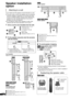 Page 4040
VQT2M13
Optional speaker  settings
Speaker installation 
option
You can attach all of the speakers (except subwoofer) to a wall.
≥The wall or pillar on which the speakers are to be attached 
should be capable of supporting 10 k g (22 lbs) per screw. 
Consult a qualified building contractor when attaching the 
speakers to a wall. Improper attachment may result in 
damage to the wall and speakers.
≥ Do not attempt to attach these speakers to walls using 
methods other than those described in this...