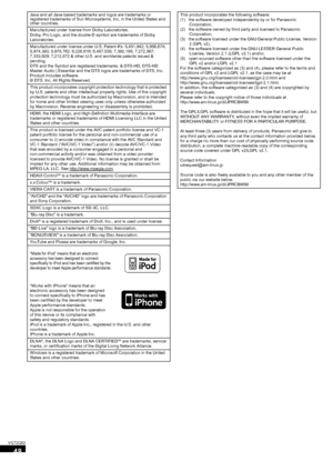 Page 4848
VQT2Q52
Java and all Java-based trademarks and logos are trademarks or 
registered trademarks of Sun Microsystems, Inc. in the United States and 
other countries.
Manufactured under license from Dolby Laboratories.
Dolby, Pro Logic, and the double-D symbol are trademarks of Dolby 
Laboratories.
Manufactured under license under U.S. Patent #’s: 5,451,942; 5,956,674; 
5,974,380; 5,978,762; 6,226,616; 6,487,535; 7,392,195; 7,272,567; 
7,333,929; 7,212,872 & other U.S. and worldwide patents issued &...