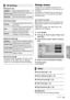 Page 31Advanced 
operations 
31VQT3X51
∫ Signal Format
∫3D Picture Mode
∫Manual Settings 
∫Pop-Out Level 
(Only when “Full HD” is selected in “3D Type” (>33).)3D position for the Option menu or message 
screen etc. can be adjusted during 3D playback.
Setup menu
Change the unit’s settings if necessary. The 
settings remain intact even if you switch the unit 
to standby.
Some items in the Setup menu are common to 
the Option menu. You can get the same effect 
with both menus.
About Multi User Mode
: Settings of...