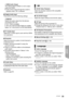 Page 33Advanced 
operations 
33VQT3X51
¾ HDMI Audio Output
This setting selects whether or not to output 
audio from HDMI.
≥ Audio will be output through the systems 
speakers when “Off” is selected.
∫ Digital Audio Input
Press [OK] to show the following settings:
¾ PCM-FIX
Selects the audio output from the devices 
connected to this unit.
≥ “On”: PCM is available.
≥“Off”: DTS, PCM and Dolby Digital are available.Select “On” if the sound is cut off intermittently.
∫ TV Audio Input
Select the TV audio input to...