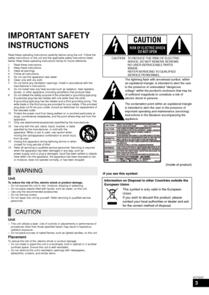 Page 33
VQT3D27
IMPORTANT SAFETY 
INSTRUCTIONS
Read these operating instructions carefully before using the unit. Follow the 
safety instructions on the unit and the applicable safety instructions listed 
below. Keep these operating instructions handy for future reference.
1 Read these instructions.
2 Keep these instructions.
3 Heed all warnings.
4 Follow all instructions.
5 Do not use this apparatus near water.
6 Clean only with dry cloth.
7 Do not block any ventilation openings. Install in accordance with...