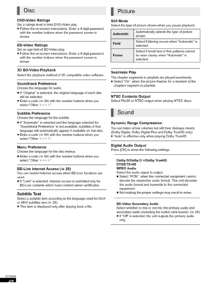 Page 4242
VQT3M06
DVD-Video Ratings
Set a ratings level to limit DVD-Video play.
≥Follow the on-screen instructions. Enter a 4-digit password 
with the number buttons when the password screen is 
shown.
BD-Video Ratings
Set an age limit of BD-Video play.
≥Follow the on-screen instructions. Enter a 4-digit password 
with the number buttons when the password screen is 
shown.
3D BD-Video Playback
Select the playback method of 3D compatible video software.
Soundtrack Preference
Choose the language for audio.
≥If...