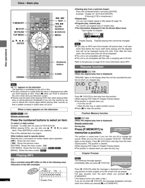 Page 12RQT6220
12
Disc operations
Discs—Basic play
≥Starting play from a selected chapter
Press the numbered buttons and press [ENTER].
Example: Chapter 23: [2] ➡ [3] ➡ [ENTER]
(Pressing [S10] is unnecessary.)
≥Repeat play
You can use chapter repeat or title repeat (➡ page 15).
≥Program play, random play
You cannot use program play or random play.
≥The information displayed in the On-Screen Menu Icons
Total number of chapters
Note
≥If you play an MP3 track that includes still picture data, it will take
some...