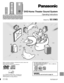 Page 1PPC
DVD Home Theater Sound System
Operating Instructions
Model No. SC-DM3
RQT6220-2P
[For\U.S.A.\only]
The warranty can be found on page 34.
Before connecting, operating or adjusting this product, please read
these instructions completely.
Please keep this manual for future reference.
AUDIO/
VIDEO
As an ENERGY STAR® Partner, Panasonic has
determined that this product meets the ENERGYSTAR® guidelines for energy efficiency.The region number of this unit is “1”.
You can play DVD-Video marked “1”, “ALL”, or...