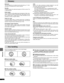 Page 32RQT6220
32
Reference
I/P/BMPEG 2, the video compression standard adopted for use with
DVD-Video, codes frames using these 3 picture types.
I:Intra coded picture (I-picture)
This is the standard picture and is a complete picture in itself.
This means it has the best picture quality and is the best to use
when adjusting the picture.
P:Predictive coded picture (P-picture)
This picture is calculated based on past I or P-pictures.
B:Bidirectionally-predictive coded picture (B-picture)
This picture is...