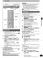 Page 2727
RQT6750
Radio operations
The radio
1Press [SELECTOR] to select “FM” or “AM”.
Each time you press the button:
DVD/CD>FM>AM>TV>VCR>AU X>DIGITAL IN ([HT900])
 ^----------------------------------------------------------------------------}
≥Remote control: Press [TUNER/BAND].
2Press [TUNE MODE] to select 
“MANUAL”.
Each time you press the button: MANUAL()PRESET
3Press [X TUNING] or [TUNING W] to 
select the frequency of the required 
station.
≥Remote control: Press [6] or [5].
TUNED: Displayed when a radio...