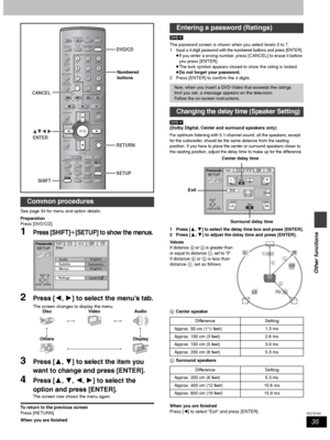 Page 3535
RQT6750
Other functions
See page 34 for menu and option details.
Preparation
Press [DVD/CD].
1Press [SHIFT]i[SETUP] to show the menus.
2Press [2, 1] to select the menu’s tab.
The screen changes to display the menu.
3Press [3, 4] to select the item you 
want to change and press [ENTER].
4Press [3, 4, 2, 1] to select the 
option and press [ENTER].
The screen now shows the menu again.
To return to the previous screen
Press [RETURN].
When you are finished
Press [SHIFT]i[SETUP].[DVD-V]
The password screen...