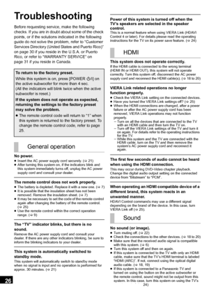 Page 2626
VQT3Q59
3FGFSFODF
Troubleshooting
Before requesting service, make the following 
checks. If you are in doubt about some of the check 
points, or if the solutions indicated in the following 
guide do not solve the problem, refer to “Customer 
Services Directory (United States and Puerto Rico)” 
on page 30 if you reside in the U.S.A. or Puerto 
Rico, or refer to “WARRANTY SERVICE” on 
page 31 if you reside in Canada.
No power.
≥Insert the AC power supply cord securely. ( >21)
≥ After turning this system...