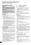 Page 2020
Linked operations with the TV
(VIERA LinkTM “HDAVI ControlTM”)
Preparation
1Confirm that the HDMI connection has been 
made. (>15, 16)
2Set the “HDAVI Control” operations on the 
connected equipment (e.g., TV).
3For the optimal “HDAVI Control” operations 
change the following settings on the connected 
TV
§1.
≥Set the default speaker settings to this unit.§2
≥Set the speaker selection settings to this unit.
4Turn on all “HDAVI Control” compatible 
equipment and select this unit’s input channel 
on the...