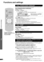 Page 20RQT9478
20
Functions and settings
Using “WHISPER-MODE SURROUND”
This function is effective during surround playback only. You can enjoy the dynamic effect 
even if the sound volume level is low during surround playback.
Press [WHISPER-MODE SURROUND].
“W.S. ON ” is displayed.
