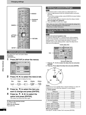 Page 3030
RQT6719
Other functions
Changing settings
See page 29 for menu and option details.
Preparation
Press [DVD/CD].
1Press [SETUP] to show the menus.
2Press [2, 1] to select the menu’s tab.
The screen changes to display the menu.
3Press [3, 4] to select the item you 
want to change and press [ENTER].
4Press [3, 4, 2, 1] to select the 
option and press [ENTER].
The screen now shows the menu again.
To return to the previous screen
Press [RETURN].
When you are finished
Press [SETUP].[DVD-V]
The password...