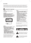 Page 22 Nossos agradecimentos pela compra deste DVD Theater System Panasonic SC-PT16 0, sistema de 6 canais
utilizado para envolver o ouvinte com os efeitos sonoros de um cinema, constituído pela unidade principal
SA-PT160, pelas caixas acústicas frontais/surround SB-HF150, caixas acústicas surround SB-HS151, caixa
acústica central SB-HC150, pela caixa acústica subwoofer SB-HW150. Recomendamos a leitura cuidadosa do
Manual de Instruções antes de operar o aparelho, prestando atenção especialmente às precauções...